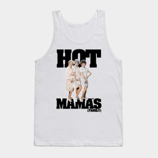 HOT MAMA'S FAMILY Tank Top